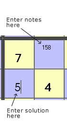 Enter notes in the upper third or a value in the lower third of a square